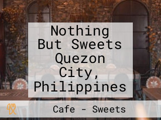 Nothing But Sweets Quezon City, Philippines