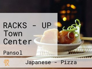 RACKS - UP Town Center