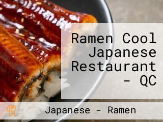 Ramen Cool Japanese Restaurant - QC