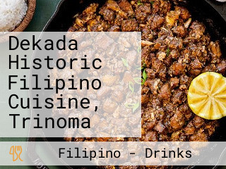 Dekada Historic Filipino Cuisine, Trinoma