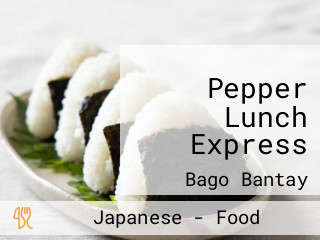 Pepper Lunch Express