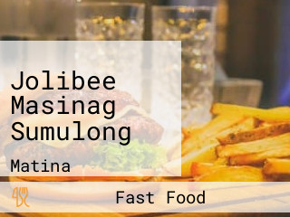 Jolibee Masinag Sumulong