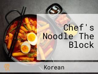 Chef's Noodle The Block