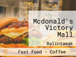 Mcdonald's Victory Mall