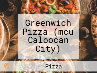 Greenwich Pizza (mcu Caloocan City)