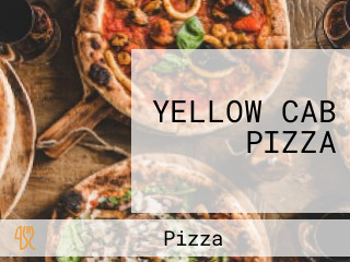 YELLOW CAB PIZZA