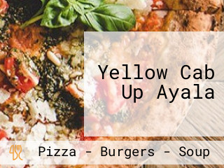 Yellow Cab Up Ayala