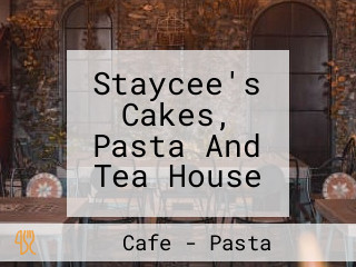 Staycee's Cakes, Pasta And Tea House