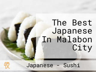 The Best Japanese In Malabon City