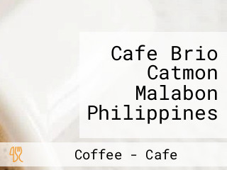 Cafe Brio Catmon Malabon Philippines