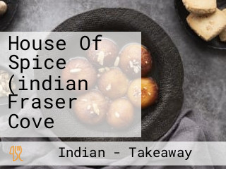 House Of Spice (indian Fraser Cove