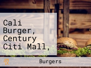 Cali Burger, Century Citi Mall, Kalayaan, Makati City