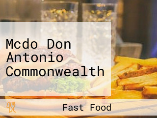 Mcdo Don Antonio Commonwealth