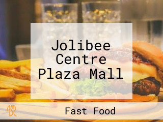 Jolibee Centre Plaza Mall