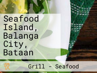 Seafood Island, Balanga City, Bataan