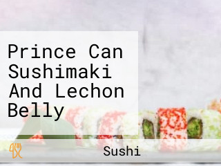 Prince Can Sushimaki And Lechon Belly