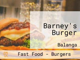 Barney's Burger