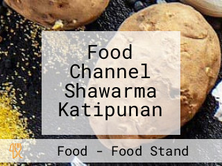 Food Channel Shawarma Katipunan