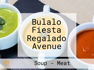 Bulalo Fiesta Regalado Avenue