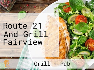 Route 21 And Grill Fairview