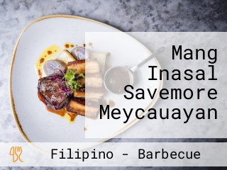 Mang Inasal Savemore Meycauayan