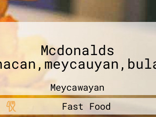 Mcdonalds Malhacan,meycauyan,bulacan