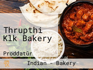 Thrupthi Klk Bakery