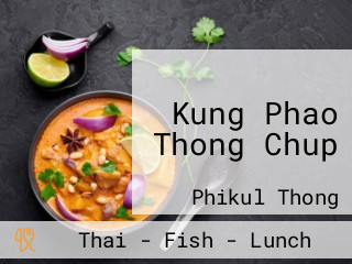 Kung Phao Thong Chup