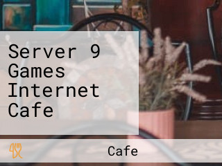 Server 9 Games Internet Cafe