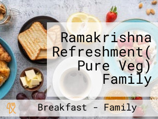 Ramakrishna Refreshment( Pure Veg) Family