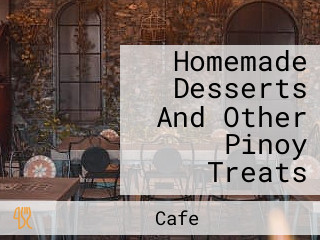 Homemade Desserts And Other Pinoy Treats