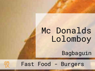 Mc Donalds Lolomboy