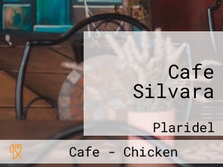 Cafe Silvara