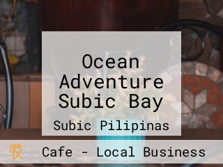 Ocean Adventure Subic Bay