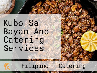 Kubo Sa Bayan And Catering Services