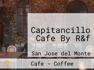 Capitancillo Cafe By R&f