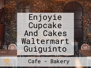 Enjoyie Cupcake And Cakes Waltermart Guiguinto