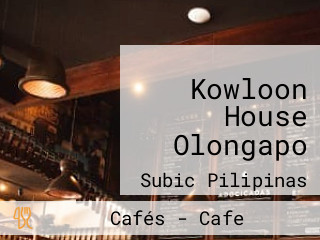 Kowloon House Olongapo