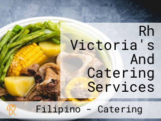 Rh Victoria's And Catering Services