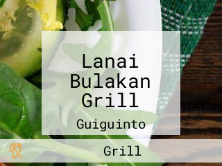 Lanai Bulakan Grill