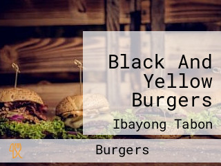 Black And Yellow Burgers