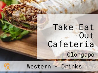 Take Eat Out Cafeteria