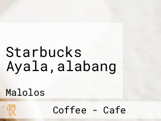 Starbucks Ayala,alabang