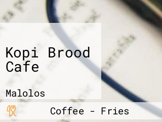 Kopi Brood Cafe