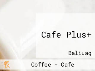 Cafe Plus+