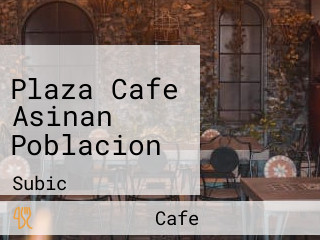 Plaza Cafe Asinan Poblacion