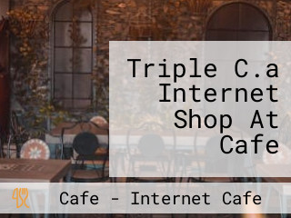 Triple C.a Internet Shop At Cafe