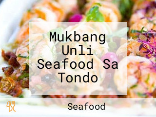 Mukbang Unli Seafood Sa Tondo