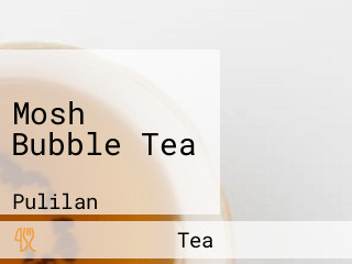 Mosh Bubble Tea