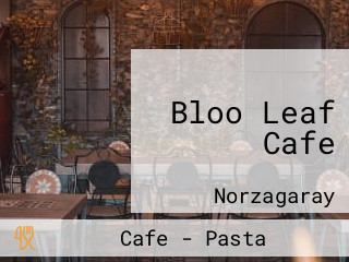 Bloo Leaf Cafe